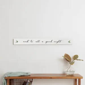 And To All A Goodnight Barn Wood Sign