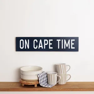 On Cape Time Barn Wood Sign